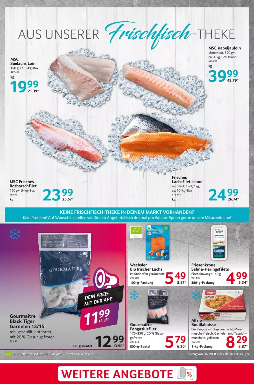 Aktueller Prospekt Selgros - Food - von 20.03 bis 26.03.2025 - strona 5 - produkty: angebot, angebote, beutel, bio, eis, elle, filet, filets, fisch, fische, Fischsuppe, fleisch, frischfisch, garnelen, hering, Herings, heringsfilets, krone, lachs, lachsfilet, lack, Muscheln, Ofen, Pangasius, ring, Rotbarsch, rotbarschfilet, sahne, steinofen, suppe, Ti, Tiere, Waage