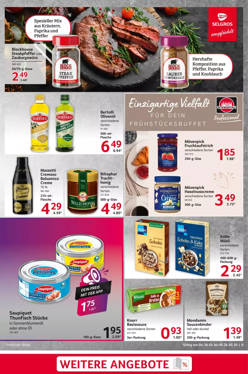 Aktueller Prospekt Selgros - Food - von 20.03 bis 26.03.2025 - strona 9 - produkty: aufstrich, balsam, balsamico, bertolli, bihophar, blume, blumen, blumenöl, creme, elle, fisch, flasche, frucht, fruchtaufstrich, gewürz, haselnuss, Haselnusscreme, honig, knoblauch, knorr, kräuter, kräutern, mondamin, mövenpick, nuss, olive, oliven, olivenöl, paprika, pfeffer, sauce, saucen, saupiquet, sonnenblume, sonnenblumen, sonnenblumenöl, Spezi, steak, thunfisch, Ti