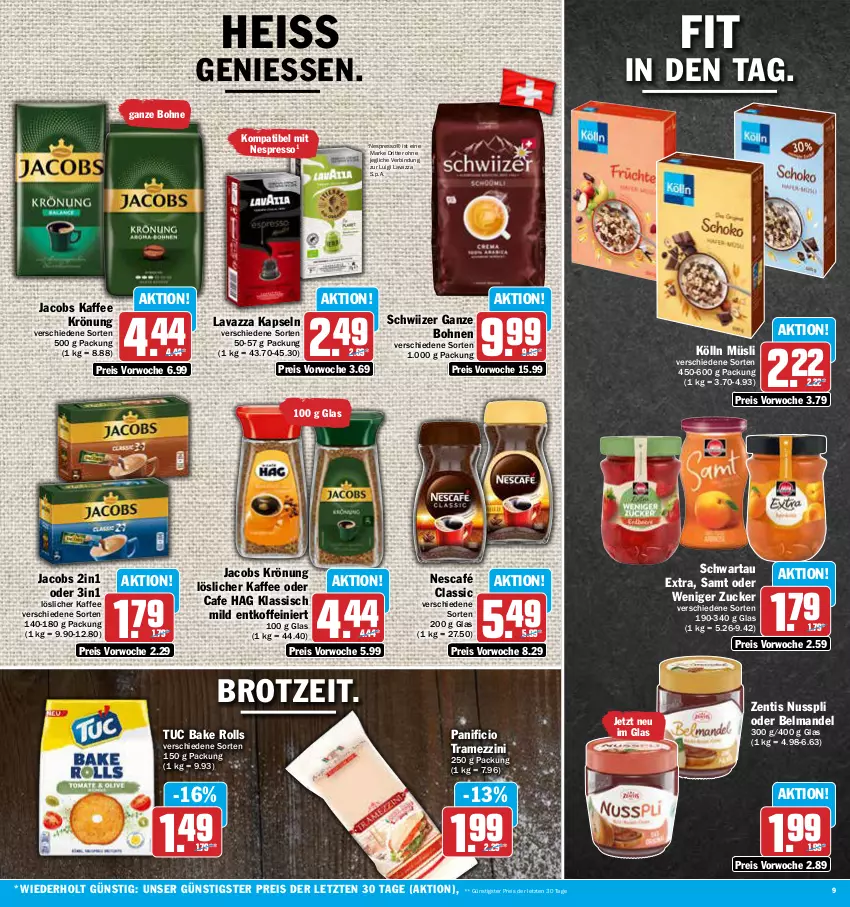 Aktueller Prospekt Aez - Prospekte - von 15.05 bis 20.05.2023 - strona 9 - produkty: Belmandel, bohne, bohnen, brot, eis, espresso, jacobs, jacobs krönung, kaffee, kölln, lavazza, löslicher kaffee, mandel, müsli, Nescafé, nespresso, nuss, nusspli, reis, ritter, Schwartau, Ti, tuc, zentis, ZTE, zucker