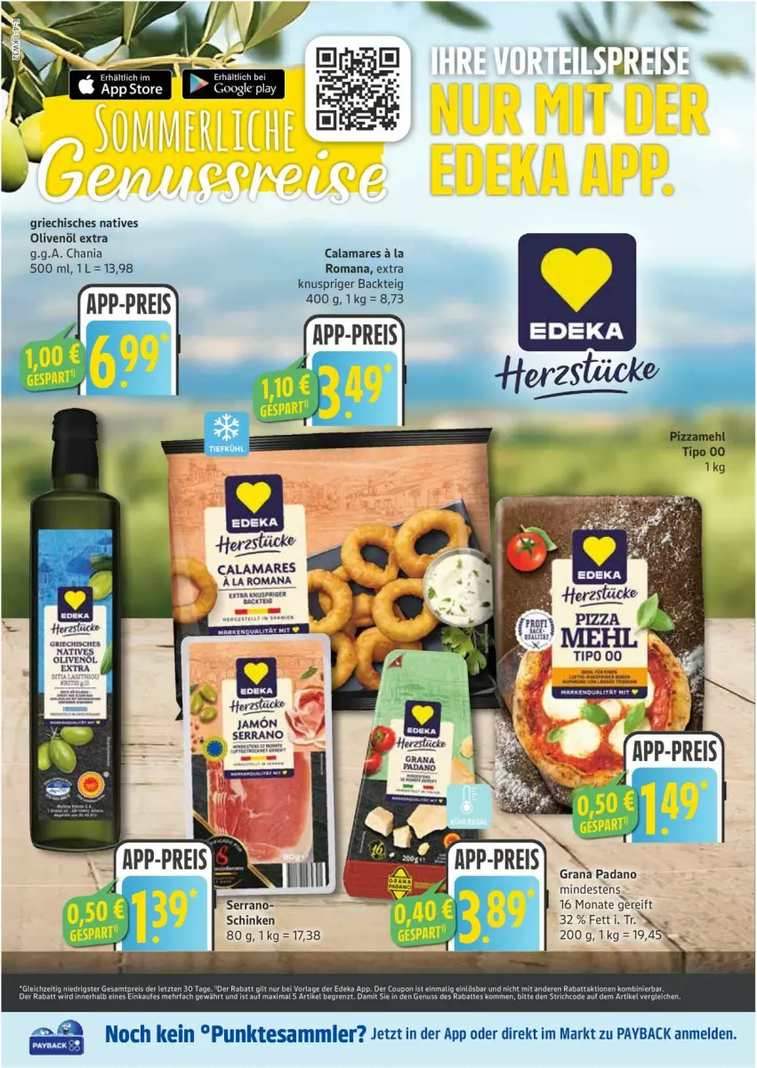 Aktueller Prospekt Edeka - Prospekte - von 04.08 bis 09.08.2025 - strona 4 - produkty: eis, google play, grana, grana padano, natives olivenöl, olive, oliven, olivenöl, olivenöl extra, padano, payback, pizza, Rana, reis, schinken, serrano, tesa, Ti