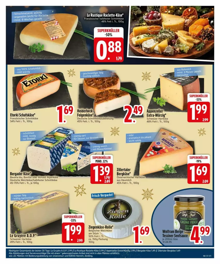 Aktueller Prospekt Edeka - Prospekte - von 16.12 bis 23.12.2024 - strona 13 - produkty: appenzeller, bavaria blu, Bergkäse, elle, Feigen, halbfester schnittkäse, hartkäse, Heu, heumilch, Käse, Le Rustique, LG, milch, Ria, schafskäse, schnittkäse, schweizer hartkäse, Ti, weichkäse, ziegenkäse