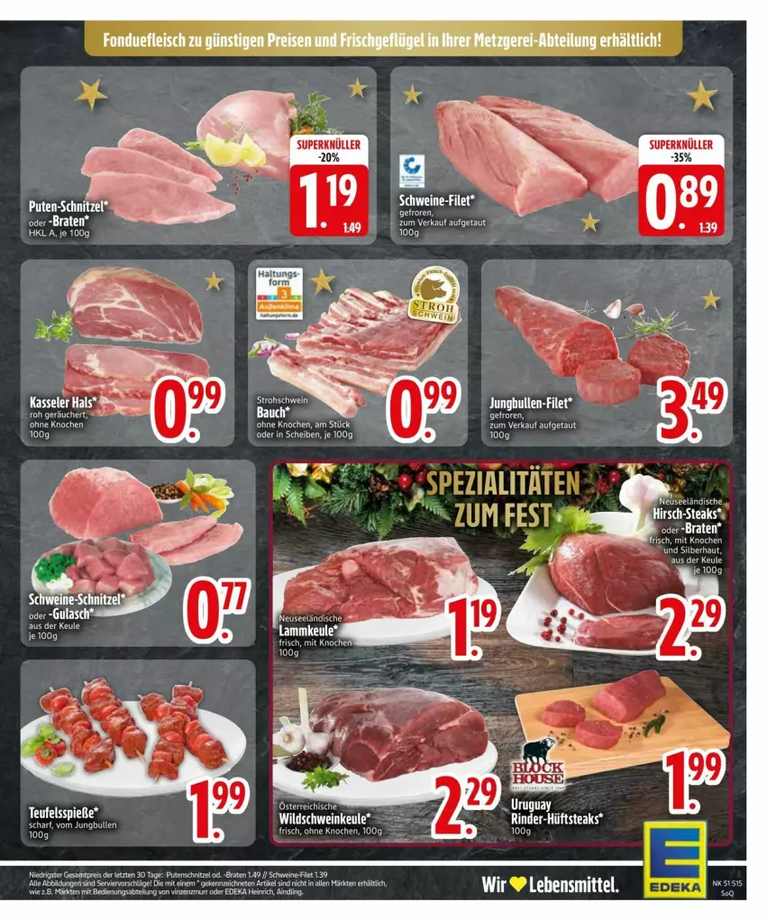 Aktueller Prospekt Edeka - Prospekte - von 16.12 bis 23.12.2024 - strona 17 - produkty: braten, eis, elle, filet, lamm, lammkeule, lebensmittel, pute, putenschnitzel, reis, schnitzel, schwein, schweine, schweine-filet, steak, steaks, tee, Ti, wein, weine, ZTE