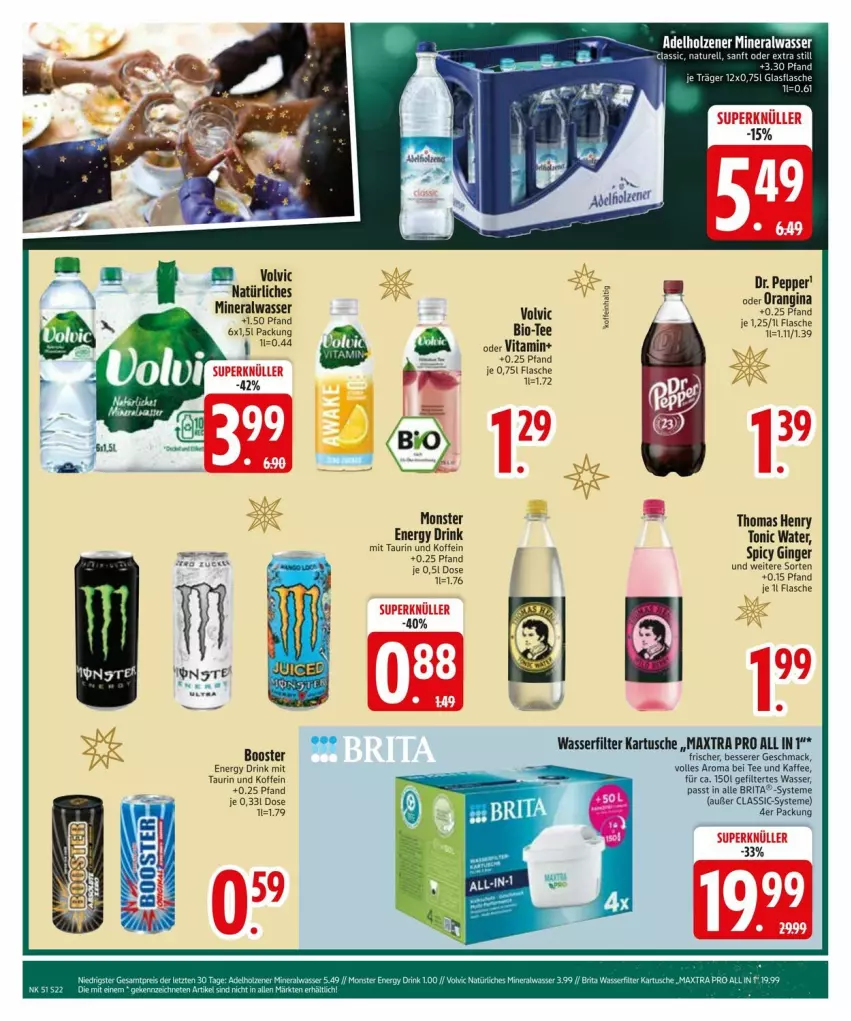 Aktueller Prospekt Edeka - Prospekte - von 16.12 bis 23.12.2024 - strona 24 - produkty: adelholzener, Alwa, bio, brita, drink, energy drink, flasche, gin, ginger, glasflasche, Holz, kaffee, mac, Maxtra, mineralwasser, monster, natur, orangina, rel, tee, thomas henry, Ti, tonic, tonic water, vita, volvic, wasser, wasserfilter