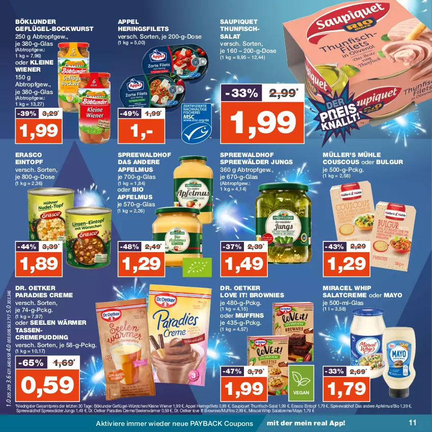 Aktueller Prospekt Real - von 25.12 bis 30.12.2023 - strona 11 - produkty: apfel, apfelmus, bio, bockwurst, böklunder, brownie, brownies, bulgur, coupon, coupons, couscous, creme, Dr. Oetker, eintopf, eis, erasco, filet, filets, fisch, Geflügel, hering, Herings, heringsfilets, leine, LG, miracel, miracel whip, Muffin, muffins, Müller, Paradies Creme, payback, pudding, reis, ring, salat, salatcreme, saupiquet, spreewälder, spreewaldhof, tasse, thunfisch, Thunfischsalat, Ti, topf, wiener, wurst, würstchen, Yo, ZTE