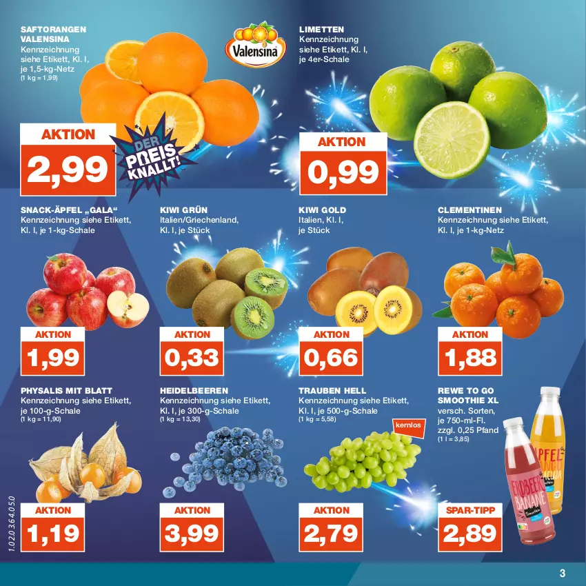 Aktueller Prospekt Real - von 25.12 bis 30.12.2023 - strona 3 - produkty: beere, beeren, clementinen, heidelbeere, heidelbeeren, kiwi, Kiwi Gold, limette, limetten, Mett, metten, orange, orangen, Physalis, saft, Saftorangen, Schal, Schale, smoothie, snack, Ti, trauben, valensina