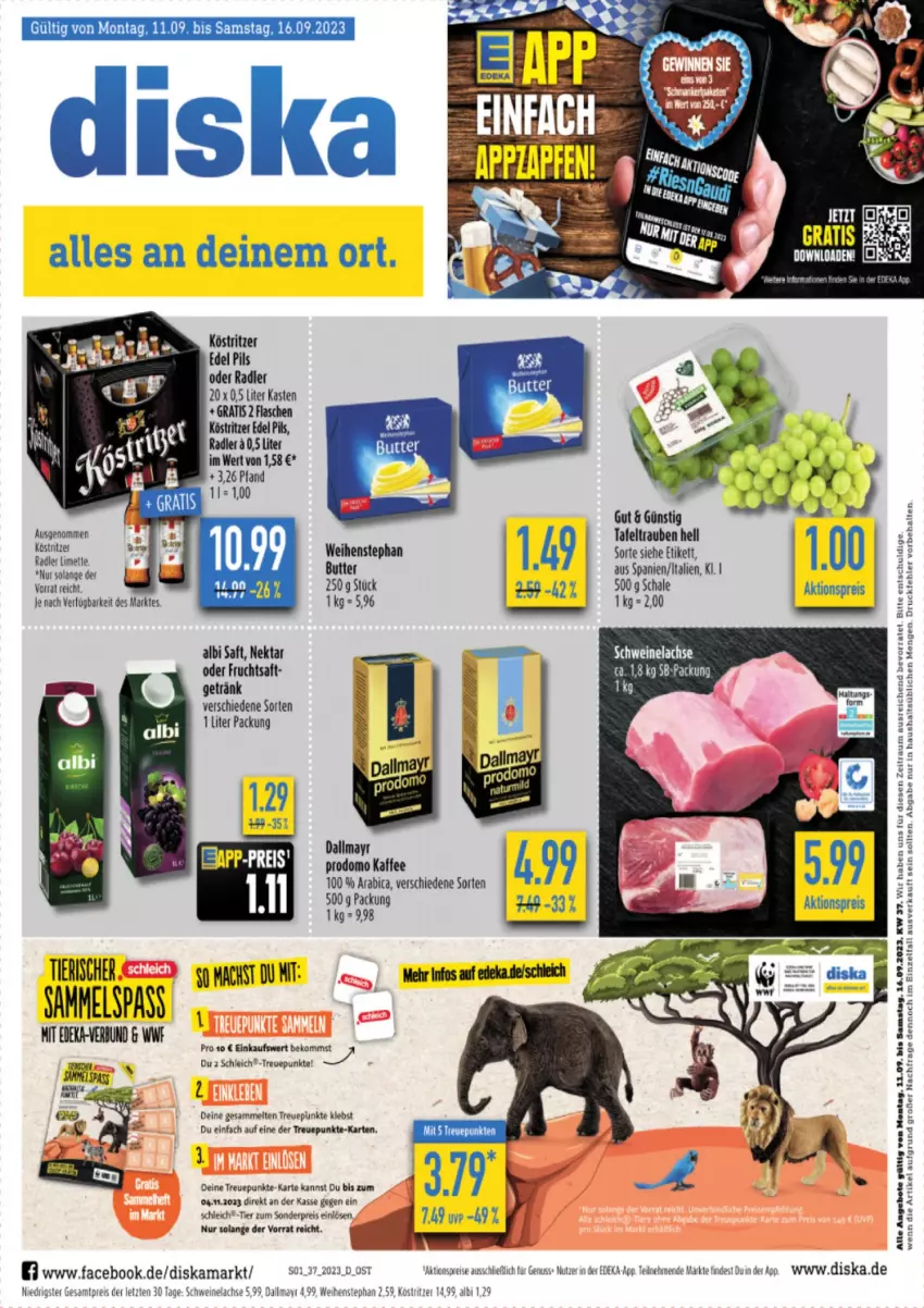 Aktueller Prospekt Diska - Prospekte - von 11.09 bis 16.09.2023 - strona 1 - produkty: aktionspreis, angebot, angebote, butter, dallmayr, deka, eis, flasche, frucht, fruchtsaft, kaffee, köstritzer, lachs, mac, Nektar, nuss, oder radler, pils, prodomo, radler, reis, saft, Schal, Schale, Schleich, schwein, schweine, Schweinelachs, tafeltrauben, Ti, trauben, weihenstephan, wein, weine, ZTE