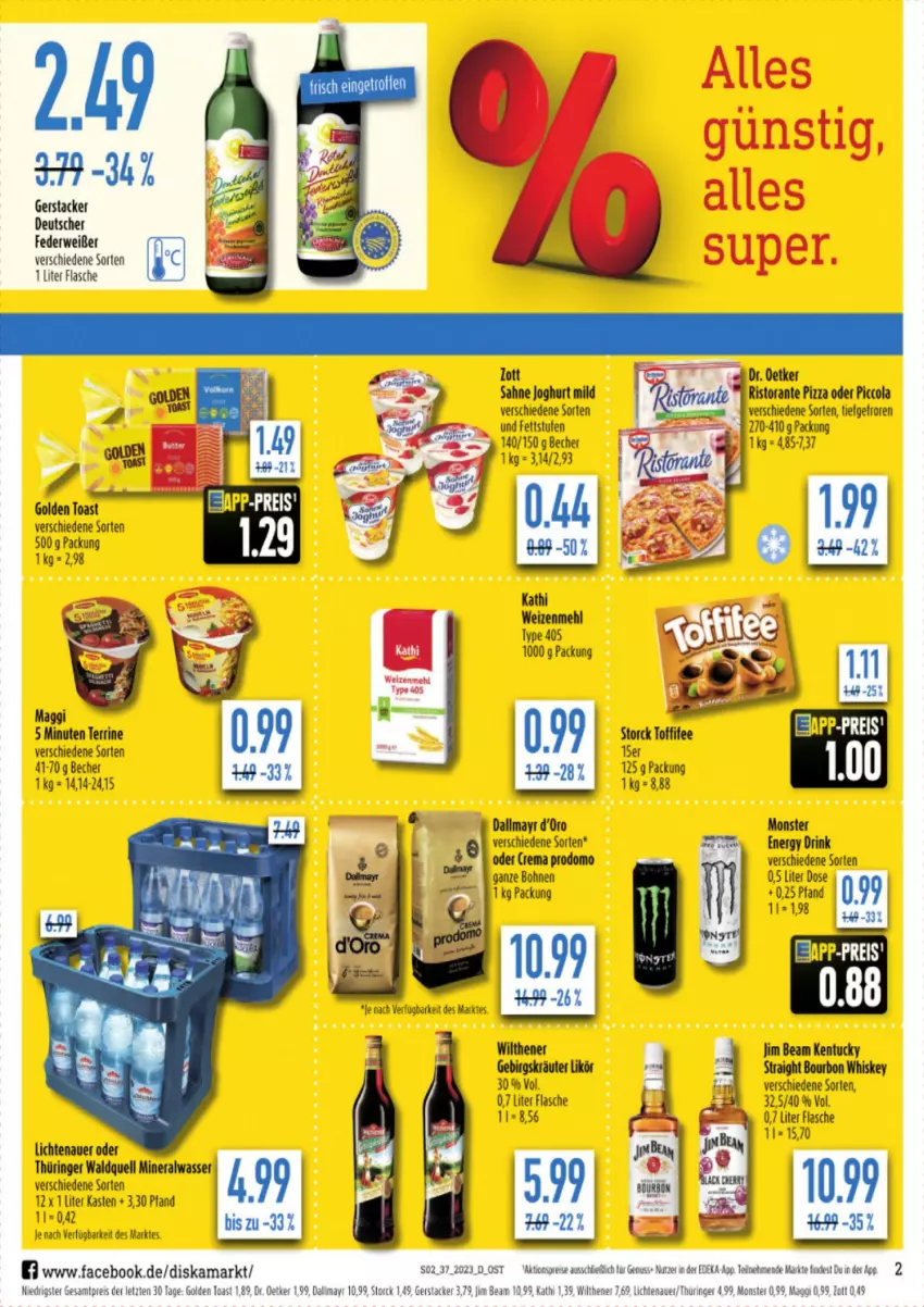 Aktueller Prospekt Diska - Prospekte - von 11.09 bis 16.09.2023 - strona 2 - produkty: aktionspreis, Alwa, auer, Becher, bohne, bohnen, bourbon, bourbon whiskey, cola, deka, drink, eis, energy drink, flasche, golden toast, jim beam, joghur, joghurt, joghurt mild, kräuter, LG, lichtenauer, likör, maggi, mehl, mineralwasser, monster, nuss, pizza, prodomo, reis, ring, ristorante, ristorante pizza, rwe, sahne, sahne joghurt, storck, terrine, Ti, toast, toffifee, tuc, type 405, wasser, weizenmehl, whiskey, wilthener, zott, ZTE