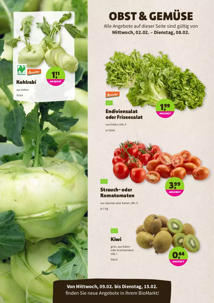 Aktueller Prospekt Denns Biomarkt - Prospekte - von 02.02 bis 15.02.2022 - strona 2 - produkty: angebot, angebote, bio, kiwi, kohlrabi, obst, Rauch, Romatomaten, salat, Ti, tomate, tomaten