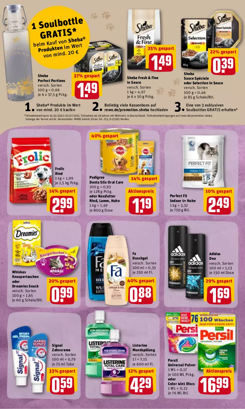 Aktueller Prospekt Rewe - Diese Woche im Angebot! - von 02.05 bis 07.05.2022 - strona 20 - produkty: Adidas, aktionspreis, creme, deo, dreamies, duschgel, eis, erde, fa duschgel, frolic, lamm, listerine, mars, mundspülung, nassfutter, pedigree, Perfect Fit, persil, reis, rind, sauce, Schal, Schale, sheba, Signal, snack, spülung, Tasche, taschen, Ti, universal pulver, whiskas, zahncreme