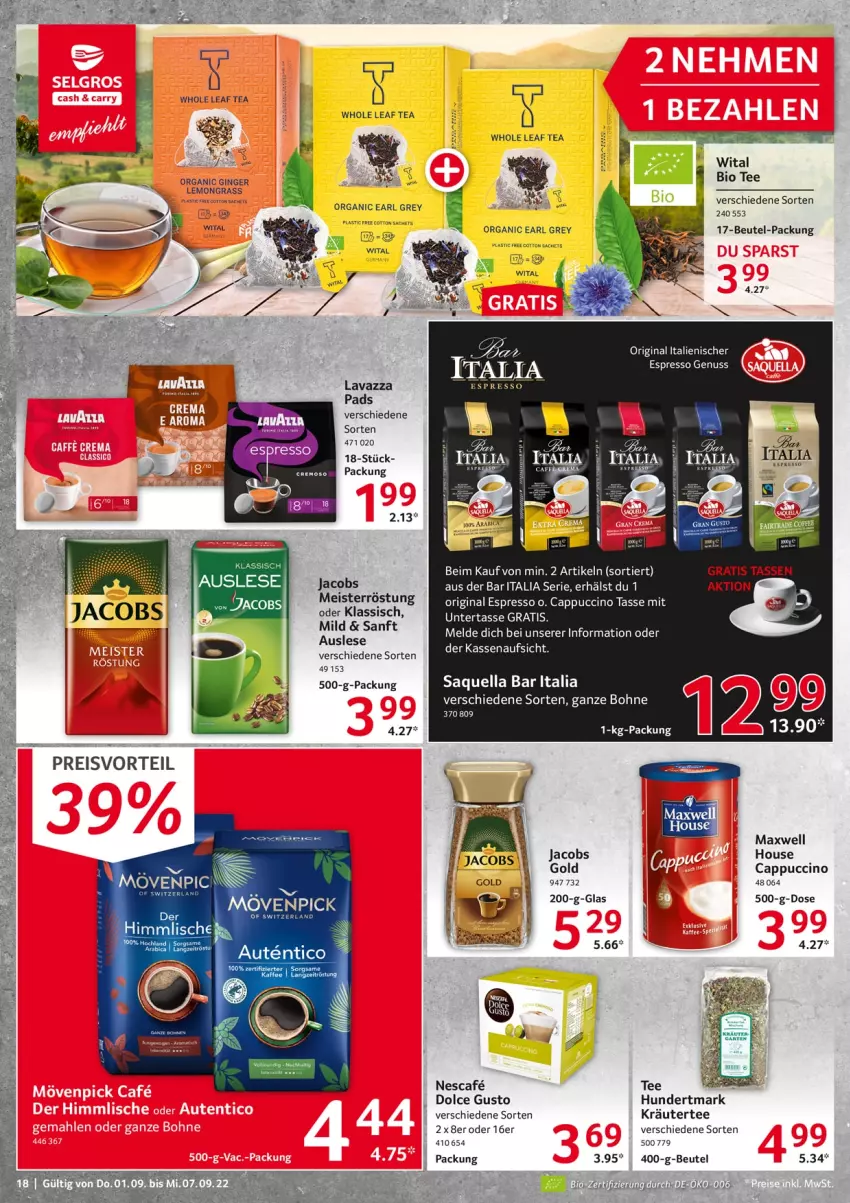 Aktueller Prospekt Selgros - Food - von 01.09 bis 07.09.2022 - strona 18 - produkty: beutel, bio, bohne, Cap, cappuccino, cin, dolce gusto, eis, espresso, gin, ginger, jacobs, kräuter, lavazza, nescafe, nuss, preisvorteil, reis, tasse, tee, Ti