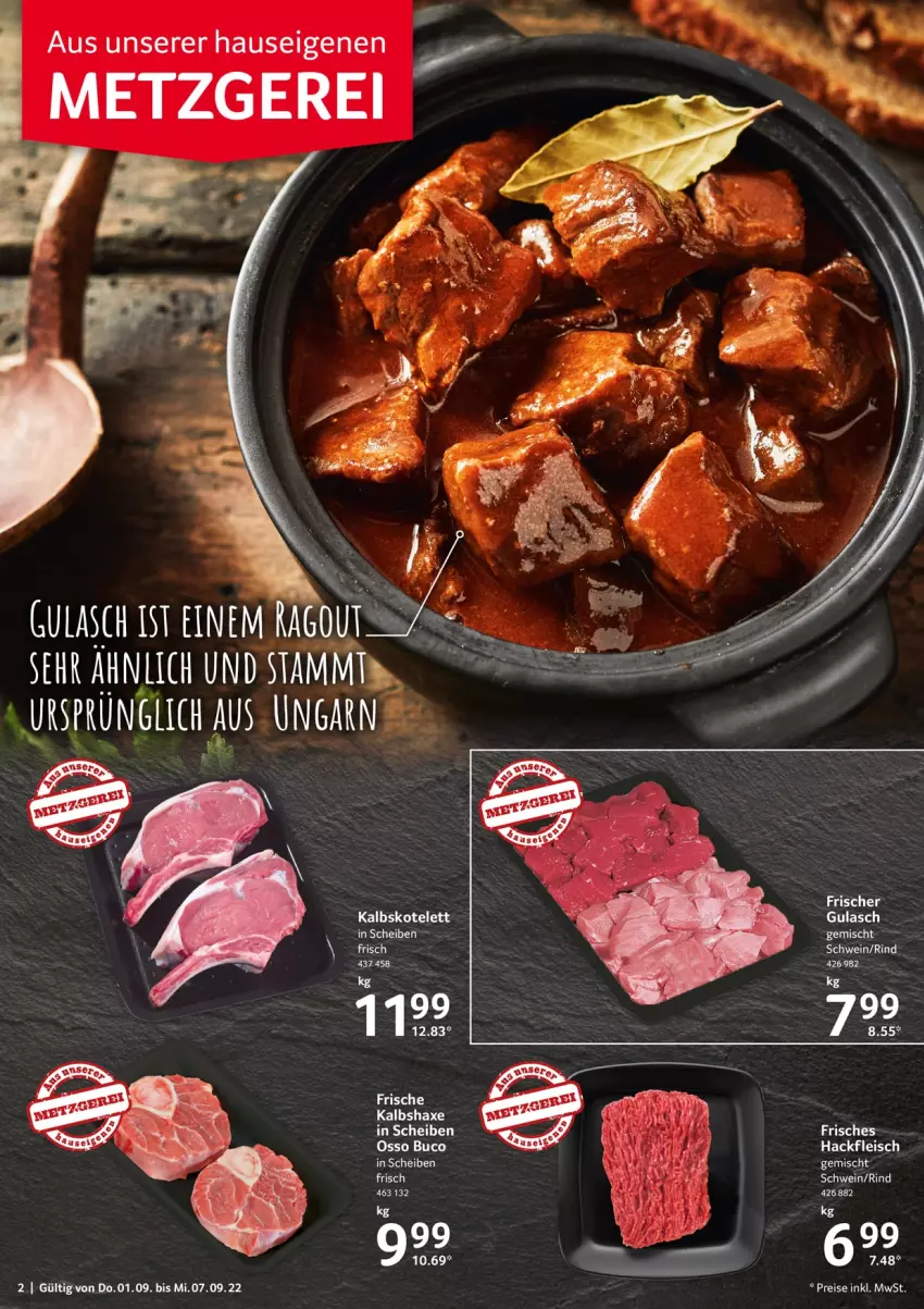 Aktueller Prospekt Selgros - Food - von 01.09 bis 07.09.2022 - strona 2 - produkty: axe, eis, fleisch, gulasch, hackfleisch, hackfleisch gemischt, Haxe, Kalbshaxe, kalbskotelett, kotelett, reis, rind, schwein, Ti, wein