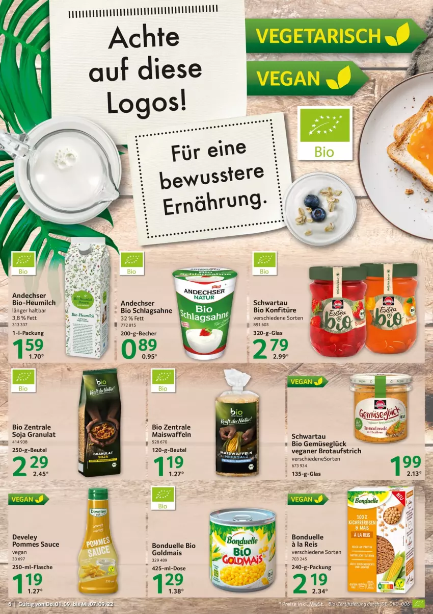 Aktueller Prospekt Selgros - Food - von 01.09 bis 07.09.2022 - strona 6 - produkty: aufstrich, beutel, bio, bio gemüse, bonduelle, brot, brotaufstrich, develey, eis, elle, flasche, Goldmais, Heu, heumilch, konfitüre, mais, Maiswaffeln, milch, natur, pommes, reis, sahne, sauce, schlagsahne, Schwartau, soja, Ti, waffeln