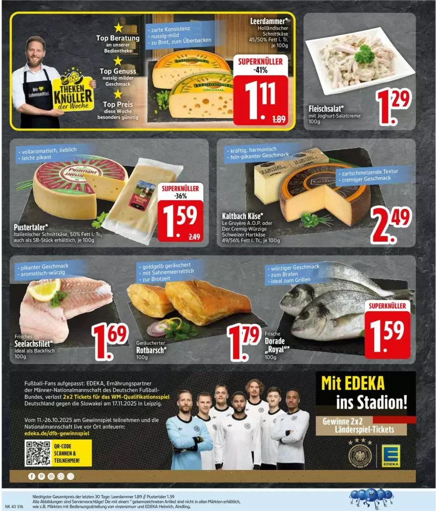 Aktueller Prospekt Edeka - Prospekte - von 20.10 bis 25.10.2025 - strona 16 - produkty: ball, creme, deka, eier, eis, fleisch, fleischsalat, Fußball, gewinnspiel, holländischer schnittkäse, joghur, joghurt, Käse, reis, Rotbarsch, salat, salatcreme, schnittkäse, tee, Ti