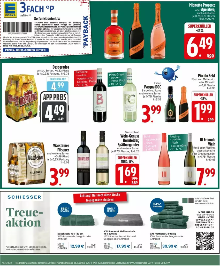 Aktueller Prospekt Edeka - Prospekte - von 20.10 bis 25.10.2025 - strona 22 - produkty: angebot, auto, Bau, baumwolle, bier, burgunder, coupon, coupons, deka, desperados, dornfelder, duschtuch, ecco, eis, elle, erde, flasche, fürst von metternich, grauburgunder, LG, Mett, metternich, mionetto, nuss, papier, payback, pils, pilsener, prosecco, Rauch, reis, riesling, rwe, sekt, spätburgunder, steiner, teller, Ti, tisch, tuc, warsteiner, wein, Wellnesstuch, wolle, Yo, ZTE