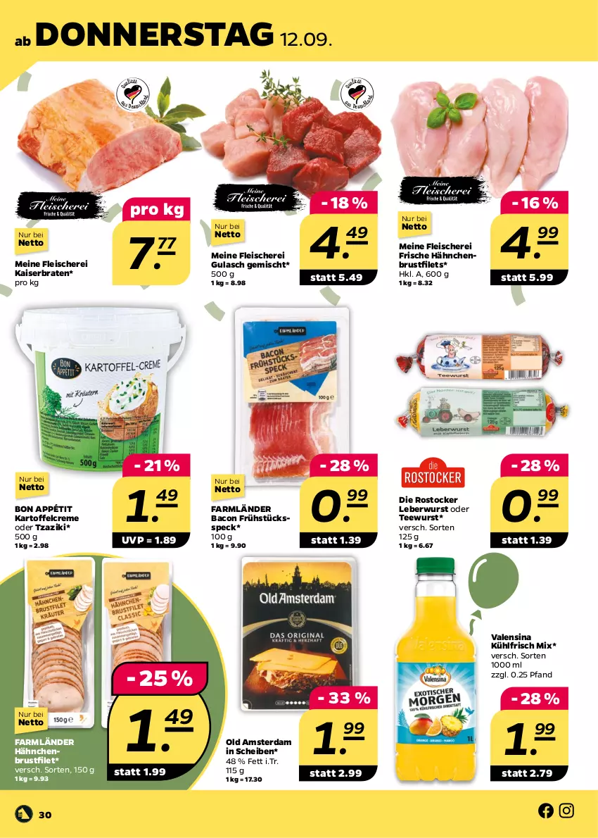 Aktueller Prospekt Netto - Woche 37 - von 09.09 bis 14.09.2024 - strona 30 - produkty: bacon, braten, brustfilet, creme, eis, filet, filets, fleisch, Fleischerei, Frische Hähnchen, Frühstücksspeck, gulasch, hähnchenbrust, hähnchenbrustfilet, Kaiser, kartoffel, leberwurst, Old Amsterdam, Rostocker, Schere, Speck, tee, teewurst, Ti, valensina, wurst, zaziki