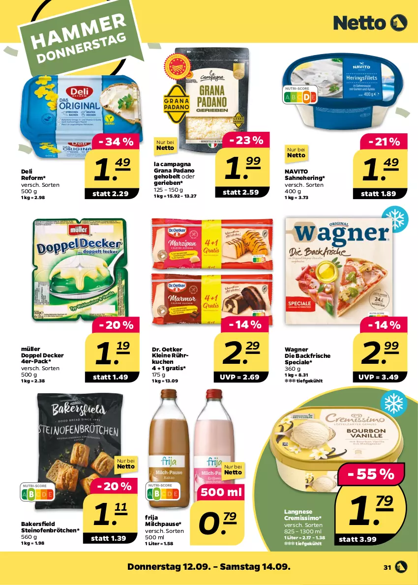 Aktueller Prospekt Netto - Woche 37 - von 09.09 bis 14.09.2024 - strona 31 - produkty: brötchen, cremissimo, decke, deli reform, Dr. Oetker, grana, grana padano, hering, HP, kuchen, langnese, langnese cremissimo, leine, milch, Müller, Ofen, padano, Rana, ring, sahne, sim, steinofen, Ti, wagner