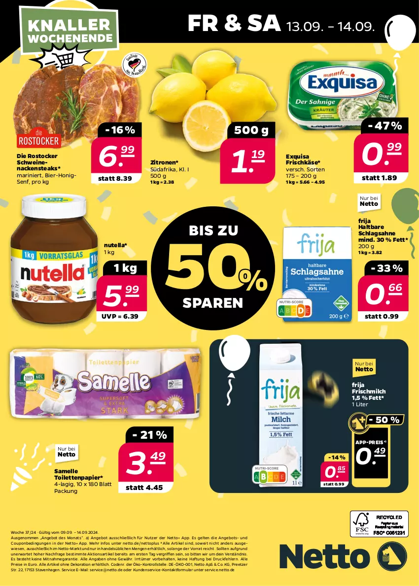 Aktueller Prospekt Netto - Woche 37 - von 09.09 bis 14.09.2024 - strona 40 - produkty: alle artikel ohne dekoration, angebot, bier, coupon, dekoration, eis, elle, exquisa, exquisa frischkäse, frischkäse, honig, Käse, milch, Nackensteak, nackensteaks, nutella, papier, reis, Rostocker, sahne, schlagsahne, schwein, schweine, schweinenacken, senf, steak, steaks, Ti, toilettenpapier, wein, weine, zitrone, zitronen