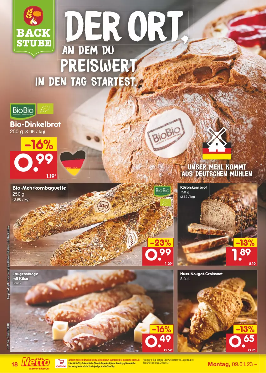 Aktueller Prospekt Netto Marken-Discount - Filial-Angebote - von 09.01 bis 14.01.2023 - strona 18 - produkty: angebot, backofen, baguette, bestpreis, bio, brot, Croissant, Dinkelbrot, eis, Käse, korn, Kürbis, Laugenstange, mehl, ndk, nuss, Ofen, reis, stube, Ti