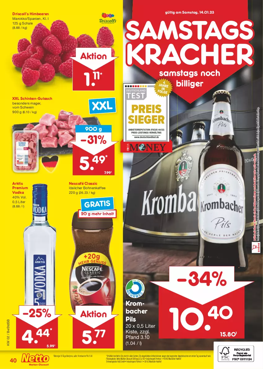 Aktueller Prospekt Netto Marken-Discount - Filial-Angebote - von 09.01 bis 14.01.2023 - strona 40 - produkty: angebot, angebote, beere, beeren, bestpreis, bohne, bohnen, bohnenkaffee, discount, eis, gulasch, himbeer, himbeere, himbeeren, Holz, kaffee, kracher, krombache, krombacher, krombacher pils, löslicher bohnenkaffee, marken-discount, ndk, Nescafé, pils, premium vodka, reis, Schal, Schale, schinken, schwein, Ti, vodka, wein, ZTE