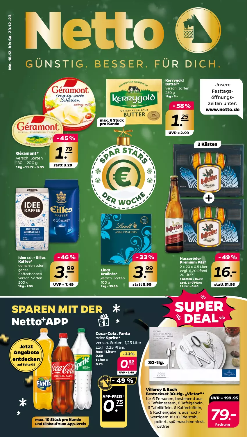 Aktueller Prospekt Netto - Woche 51 - von 18.12 bis 23.12.2023 - strona 1 - produkty: angebot, angebote, besteck, besteckset, bohne, bohnen, butter, coca-cola, cola, decke, edelstahl, eis, fanta, fanta oder, fanta oder sprite, gabel, géramont, hasseröder, kaffee, kaffeebohnen, kerrygold, kuchen, LG, lindt, Löffel, messer, oder sprite, pils, premium pils, reis, sprite, spülmaschinen, Ti