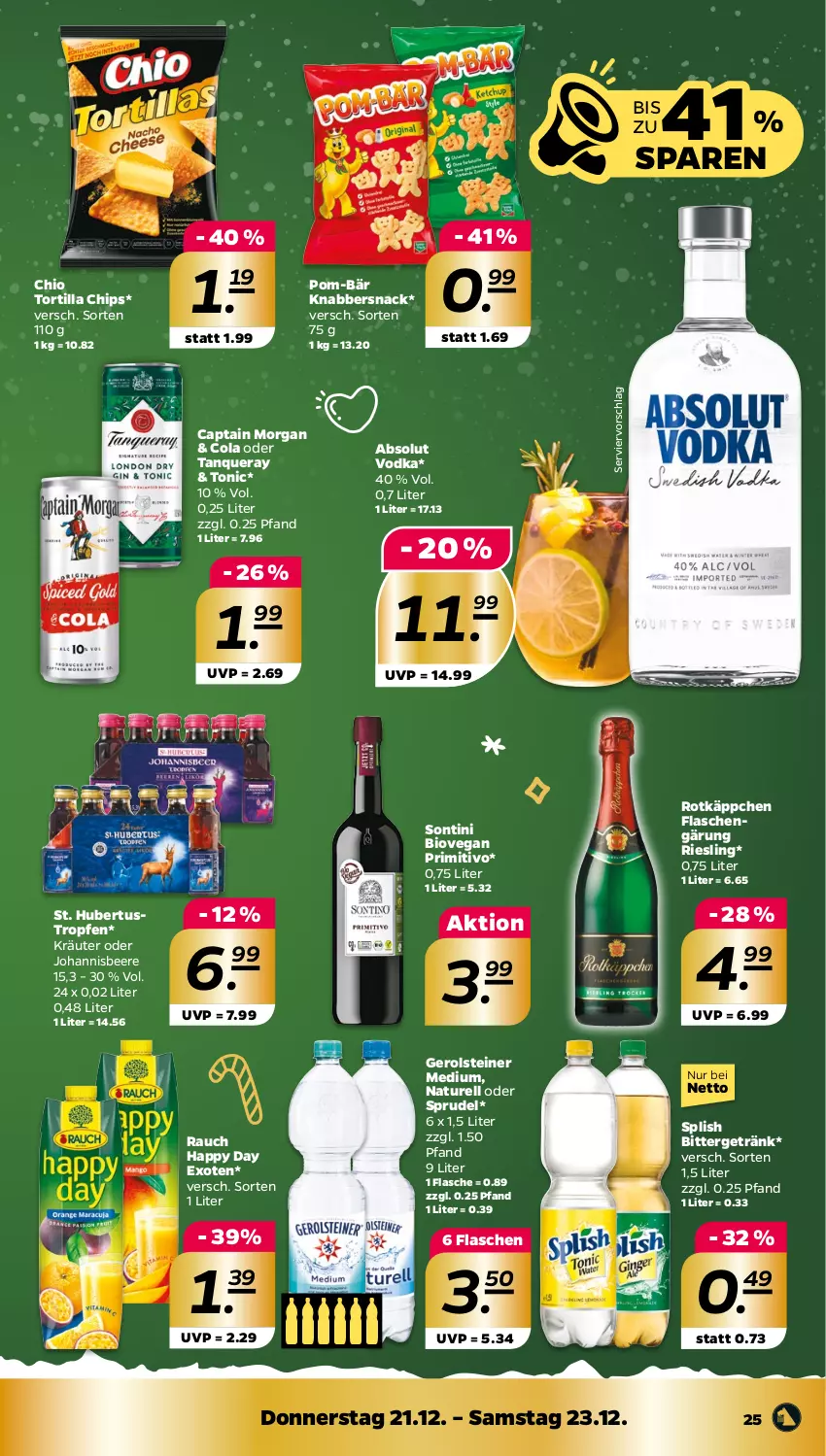 Aktueller Prospekt Netto - Woche 51 - von 18.12 bis 23.12.2023 - strona 25 - produkty: Absolut Vodka, beere, bio, Cap, captain morgan, chips, cola, flasche, gerolsteine, gerolsteiner, getränk, Happy Day, johannisbeere, KnabberSnack, kräuter, natur, pom-bär, primitivo, Rauch, rel, riesling, rotkäppchen, snack, Sprudel, steiner, Tanqueray, Ti, tonic, tortilla, Tortilla Chips, vodka