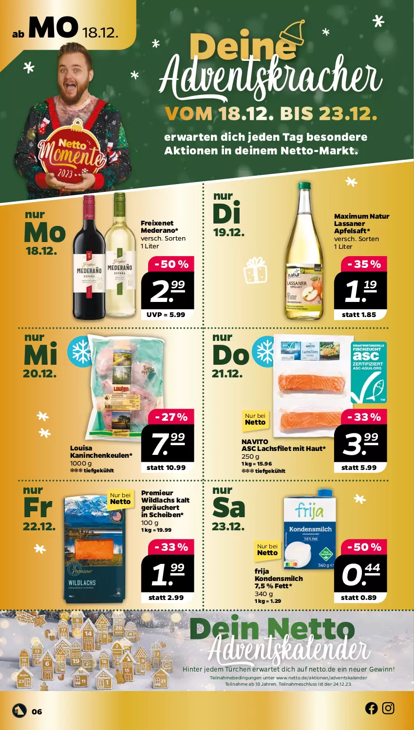 Aktueller Prospekt Netto - Woche 51 - von 18.12 bis 23.12.2023 - strona 6 - produkty: Adventskalender, apfel, apfelsaft, filet, freixenet, Kaninchenkeule, kondensmilch, kracher, lachs, lachsfilet, maximum natur, milch, natur, saft, Ti, Wild, wildlachs