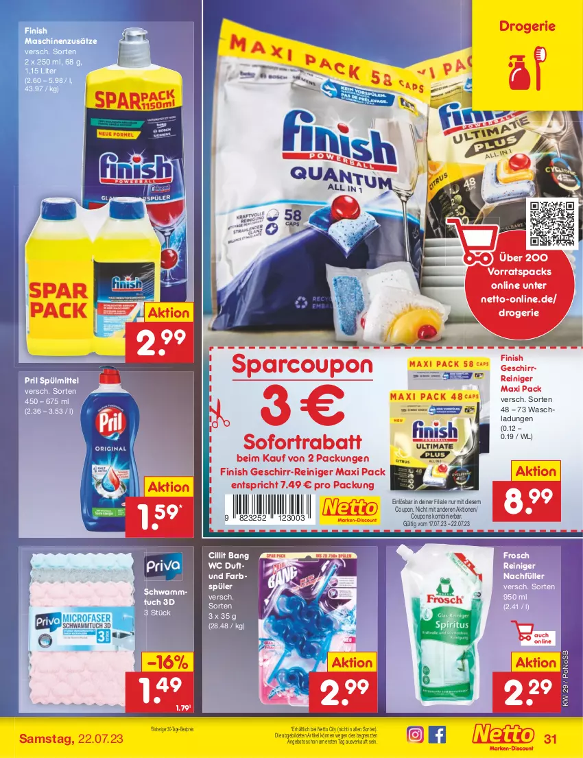 Aktueller Prospekt Netto Marken-Discount - Filial-Angebote - von 17.07 bis 22.07.2023 - strona 31 - produkty: angebot, bestpreis, Cillit, cillit bang, coupon, coupons, eis, Finish, Frosch, geschirr, pril, reiniger, reis, schwamm, Schwammtuch, sofortrabatt, spülmittel, Ti, tuc, ZTE