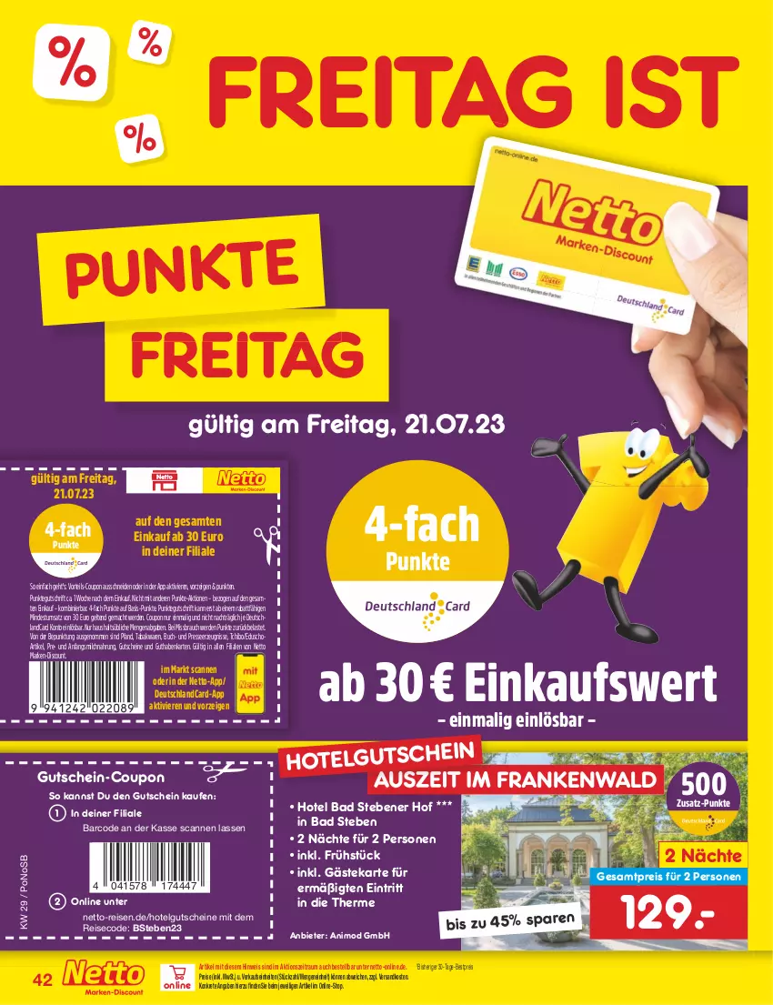 Aktueller Prospekt Netto Marken-Discount - Filial-Angebote - von 17.07 bis 22.07.2023 - strona 42 - produkty: Bad, bestpreis, buch, coupon, deutschlandcard, discount, eduscho, eis, erde, guthabenkarte, gutschein, gutscheine, LG, mac, marken-discount, milch, ndk, Rauch, reis, Tchibo, Ti