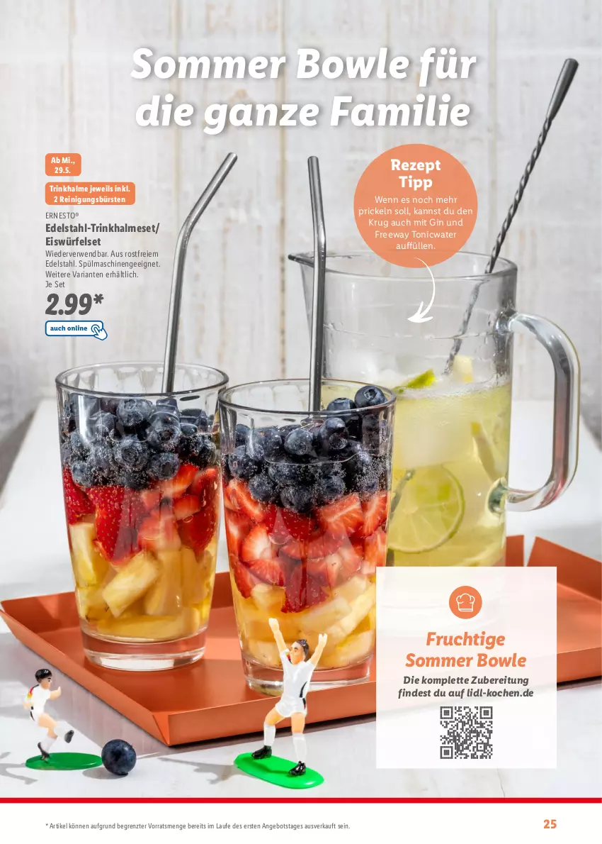 Aktueller Prospekt Lidl - Sommermagazin 2024 - von 13.05 bis 23.06.2024 - strona 25 - produkty: angebot, bowle, bürste, bürsten, edelstahl, eis, eiswürfel, ernesto, frucht, gin, Reinigung, reinigungsbürste, rezept, Ria, rwe, spülmaschinen, Ti, tonic, Trinkhalme, würfel, ZTE