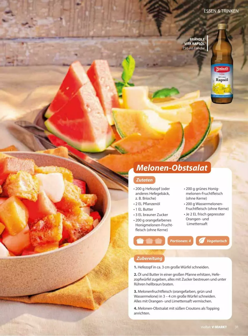 Aktueller Prospekt Vmarkt - Prospekte - von 09.07 bis 23.07.2025 - strona 31 - produkty: Anrichte, braten, braun, butter, croutons, eis, fleisch, frucht, fruchtfleisch, Hefe, honig, honigmelone, honigmelonen, limette, limetten, melone, melonen, Mett, metten, obst, orange, orangen, pfanne, pflanze, pflanzen, Pflanzenöl, rapsöl, saft, salat, vita, wasser, wassermelone, wassermelonen, würfel, zucker