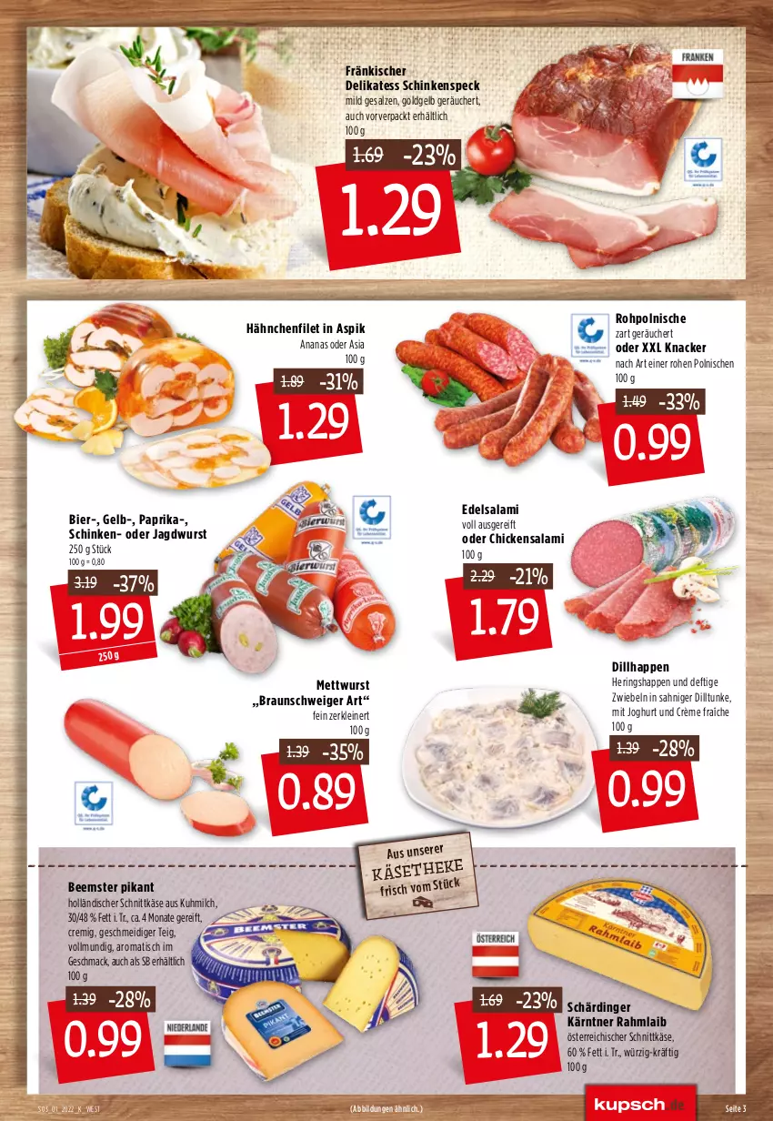 Aktueller Prospekt Kupsch - Angebote der Woche - von 03.01 bis 08.01.2022 - strona 5 - produkty: ananas, Beemster, bier, braun, crème fraîche, Edelsalami, filet, hering, Herings, Heringshappen, holländischer schnittkäse, HP, jagdwurst, joghur, joghurt, Käse, knacker, leine, mac, Mett, mettwurst, milch, österreichischer schnittkäse, paprika, ring, salami, salz, Schärdinger, schinken, schinkenspeck, schnittkäse, Speck, Ti, tisch, wurst, zwiebel, zwiebeln