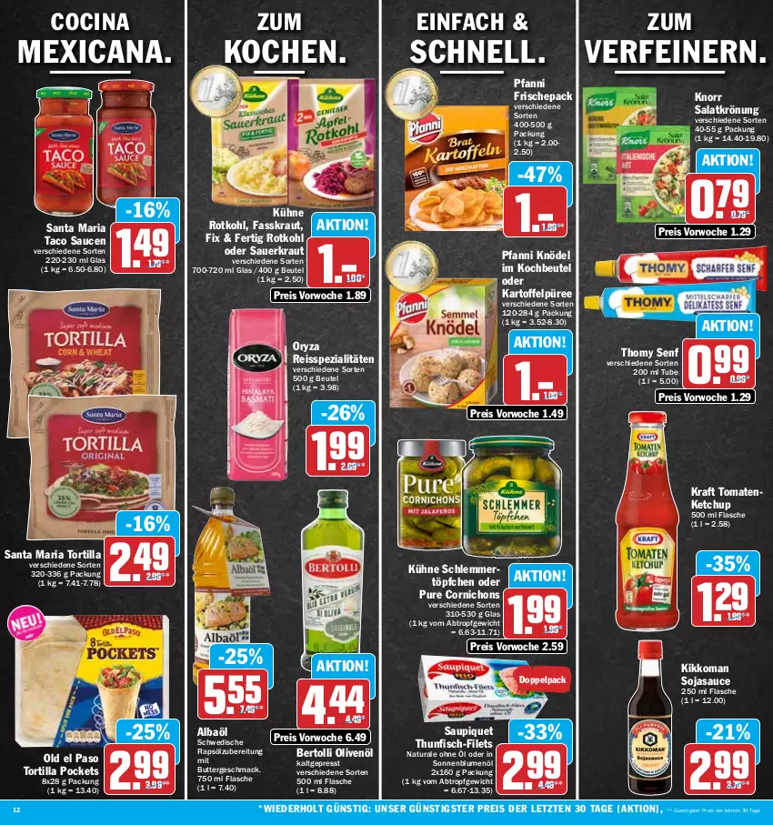 Aktueller Prospekt Hit - Prospekte - von 24.10 bis 29.10.2022 - strona 12 - produkty: auer, bertolli, beutel, blume, blumen, blumenöl, butter, cin, eis, filet, filets, fisch, flasche, kartoffel, Kartoffelpüree, ketchup, kikkoman, Knödel, knorr, kochbeutel, kraft, Kraut, Kühne, mac, natur, natura, olive, oliven, olivenöl, oryza, pfanni, püree, rapsöl, reis, reiss, Ria, rotkohl, salat, salatkrönung, sauce, saucen, Sauerkraut, saupiquet, schlemmertöpfchen, senf, soja, sojasauce, sonnenblume, sonnenblumen, sonnenblumenöl, Spezi, thomy, thunfisch, Ti, tomate, tomaten, tomatenketchup, Töpfchen, tortilla, ZTE