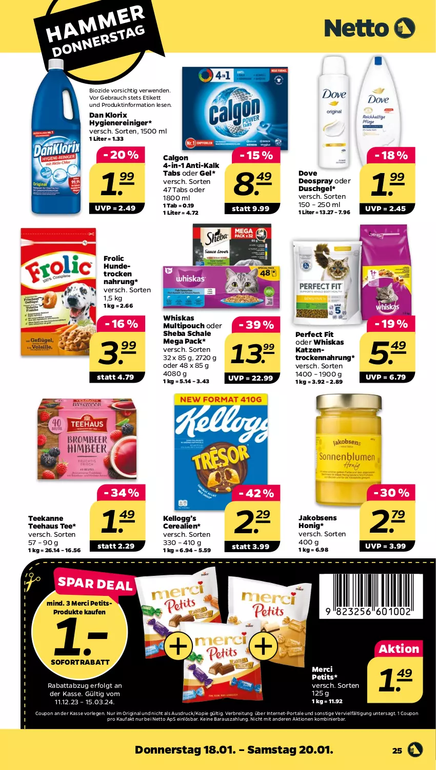 Aktueller Prospekt Netto - Woche 3 - von 15.01 bis 20.01.2024 - strona 25 - produkty: bio, Brei, calgon, cerealien, coupon, deo, deospray, dove, duschgel, frolic, gin, honig, jako, LG, merci, Perfect Fit, Rauch, reiniger, rwe, Schal, Schale, sheba, sofortrabatt, tee, teekanne, Ti, Trockennahrung, whiskas