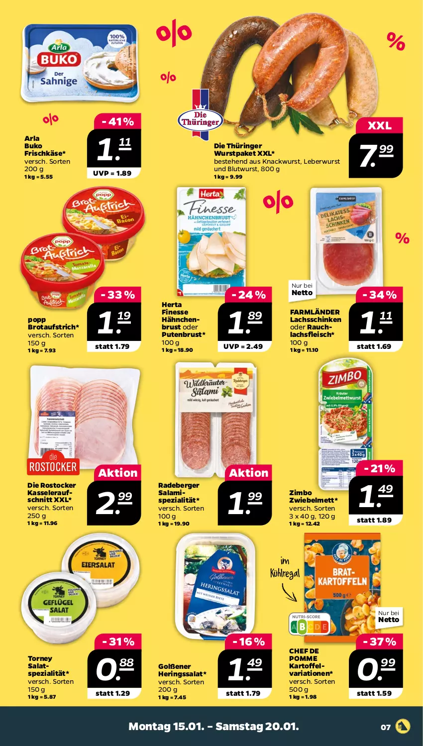 Aktueller Prospekt Netto - Woche 3 - von 15.01 bis 20.01.2024 - strona 7 - produkty: arla, arla buko, aufschnitt, aufstrich, Berger, brot, brotaufstrich, Buko, eis, finesse, fleisch, frischkäse, hähnchenbrust, hering, Herings, herta, herta finesse, kartoffel, Käse, kasseler, kühlregal, lachs, lachsschinken, leberwurst, Mett, Popp, pute, putenbrust, radeberger, Rauch, regal, Ria, ring, Rostocker, salami, salat, schinken, Spezi, Ti, wurst, zimbo, zwiebel