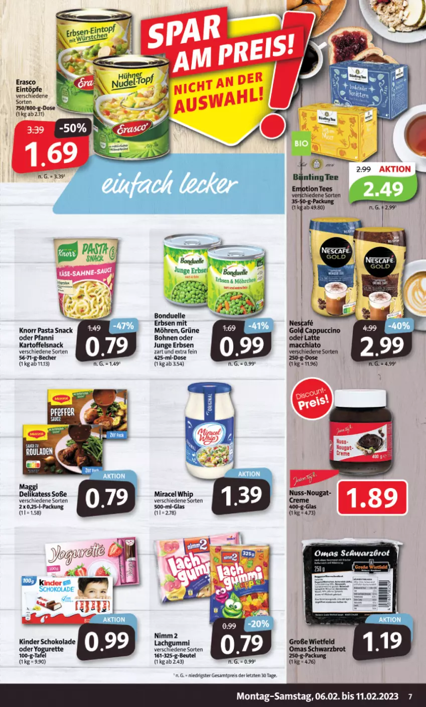 Aktueller Prospekt Markant - Prospekte - von 06.02 bis 11.02.2023 - strona 7 - produkty: ACC, Becher, beutel, bohne, bohnen, bonduelle, brot, chia, eintöpfe, eis, elle, erasco, erbsen, gin, hühner, junge erbsen, kartoffel, Kinder, kinder schokolade, knorr, knorr pasta, lachgummi, latte, mac, macchiato, maggi, miracel, miracel whip, möhren, Nimm 2, nuss, oder yogurette, pasta, pasta snack, pfanni, reis, schoko, schokolade, Schwarzbrot, snack, Soße, tee, Ti, Yo, yogurette, ZTE