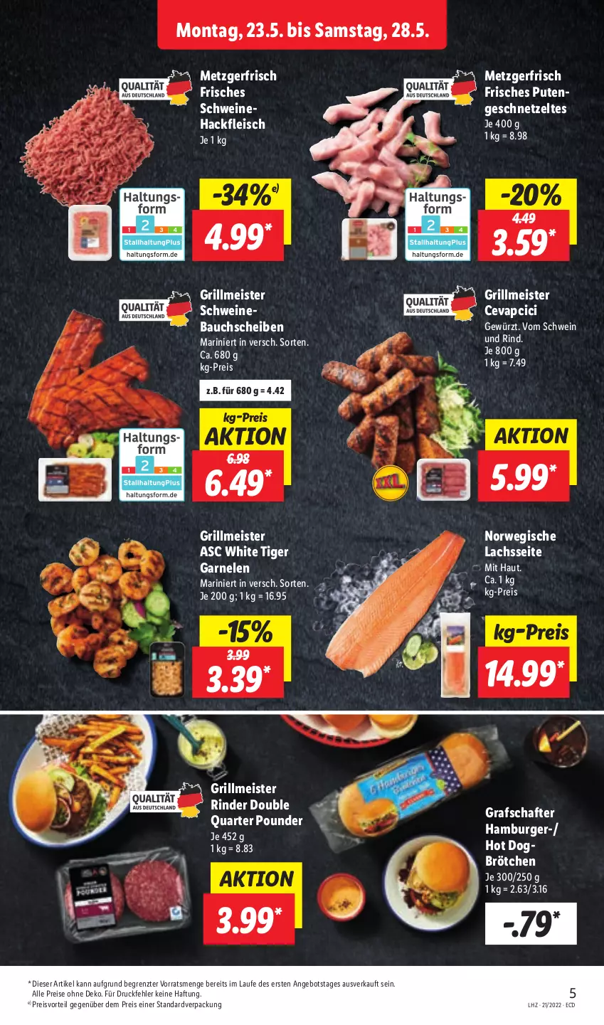 Aktueller Prospekt Lidl - Aktionsprospekt - von 23.05 bis 28.05.2022 - strona 5 - produkty: angebot, Bau, bauchscheiben, brötchen, burger, cevapcici, eis, fleisch, garnelen, geschnetzeltes, gewürz, grafschafter, grill, hackfleisch, hamburger, hot dog, lachs, Meister, preisvorteil, pute, Putengeschnetzeltes, reis, rind, rinder, rwe, schwein, schwein und rind, schweine, Schweinebauch, schweinebauchscheiben, Schweinehackfleisch, Ti, vom schwein und rind, wein, weine, Zelt, ZTE