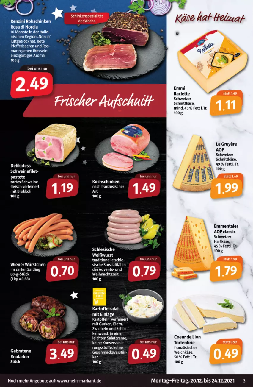 Aktueller Prospekt Markant - Prospekte - von 20.12 bis 24.12.2021 - strona 3 - produkty: angebot, angebote, brie, creme, eier, eis, elle, emmentaler, fleisch, gurke, gurken, hartkäse, im zarten saitling, kartoffel, kartoffelsalat, Käse, kochschinken, lion, mac, pastete, rouladen, salat, salatcreme, schinken, schnittkäse, Spezi, Ti, torte, weichkäse, Weißwurst, wiener, wiener würstchen, wurst, würstchen, zwiebel, zwiebeln