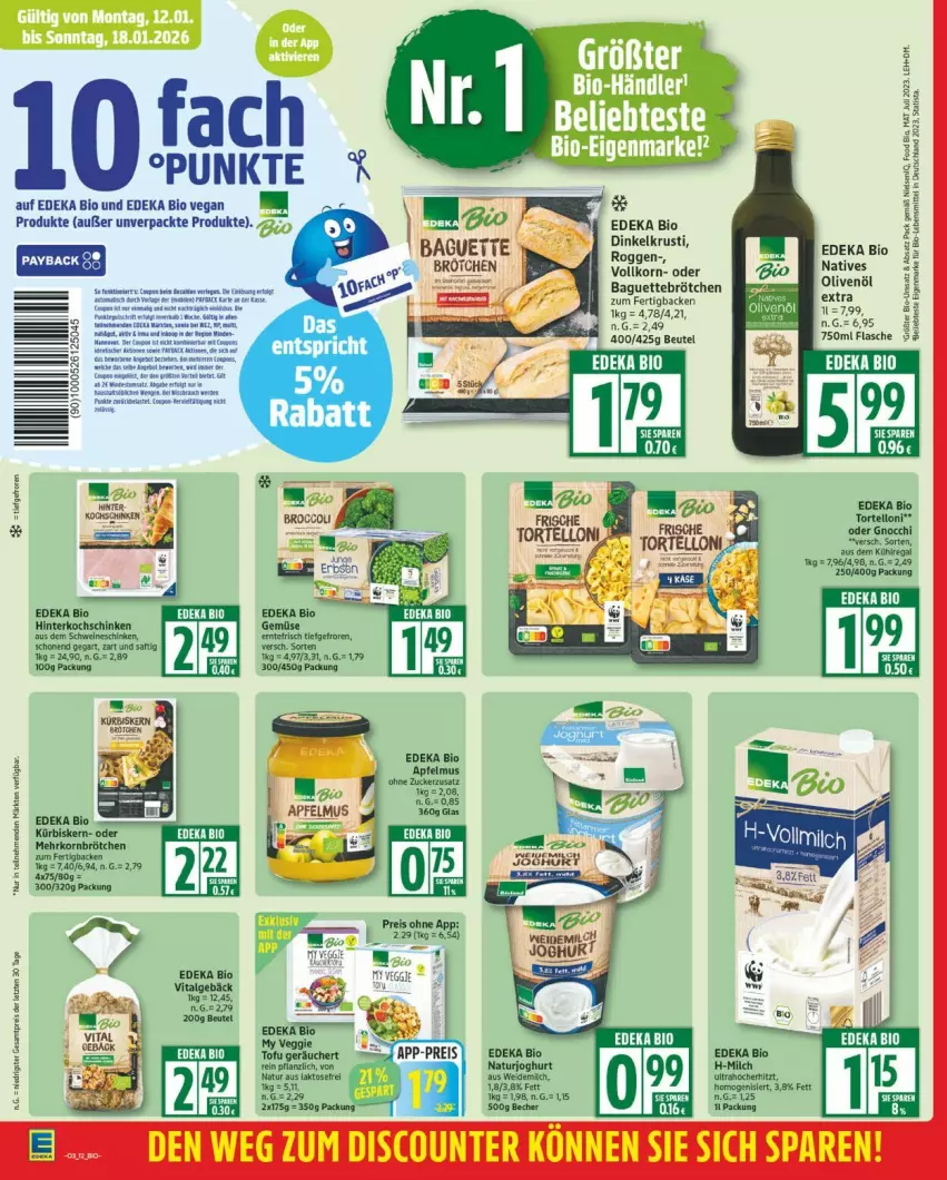 Aktueller Prospekt Edeka - Prospekte - von 12.01 bis 17.01.2026 - strona 12 - produkty: aus dem kühlregal, baguette, Becher, bio, brot, brötchen, deka, discount, edeka bio, flasche, gnocchi, hinterkochschinken, kochschinken, korn, kühlregal, Kürbis, LG, mehrkornbrötchen, milch, olive, oliven, olivenöl, regal, saft, schinken, Ti, torte, tortelloni, vita