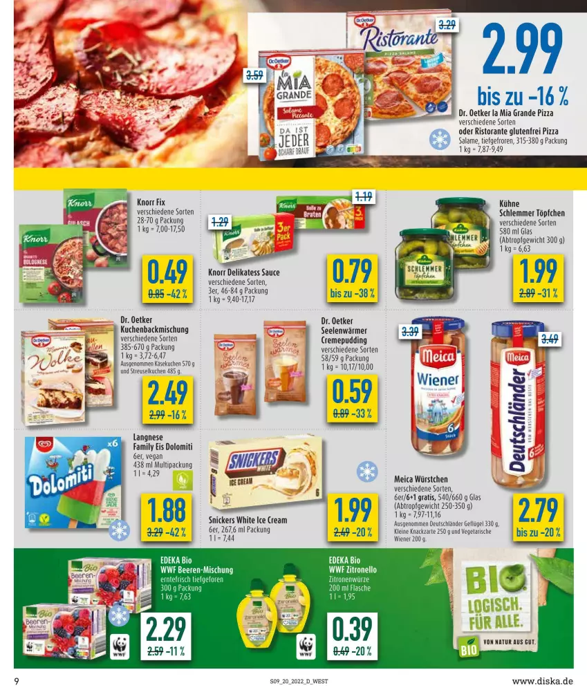 Aktueller Prospekt Diska - Prospekte - von 16.05 bis 21.05.2022 - strona 9 - produkty: backmischung, beere, beeren, delikatess sauce, Dr. Oetker, eis, flasche, Geflügel, Käse, käsekuchen, knorr, knorr fix, kuchen, Kühne, langnese, leine, meica, pizza, pudding, ristorante, sauce, snickers, Streuselkuchen, Ti, topf, Töpfchen, Vegeta, wiener, würstchen