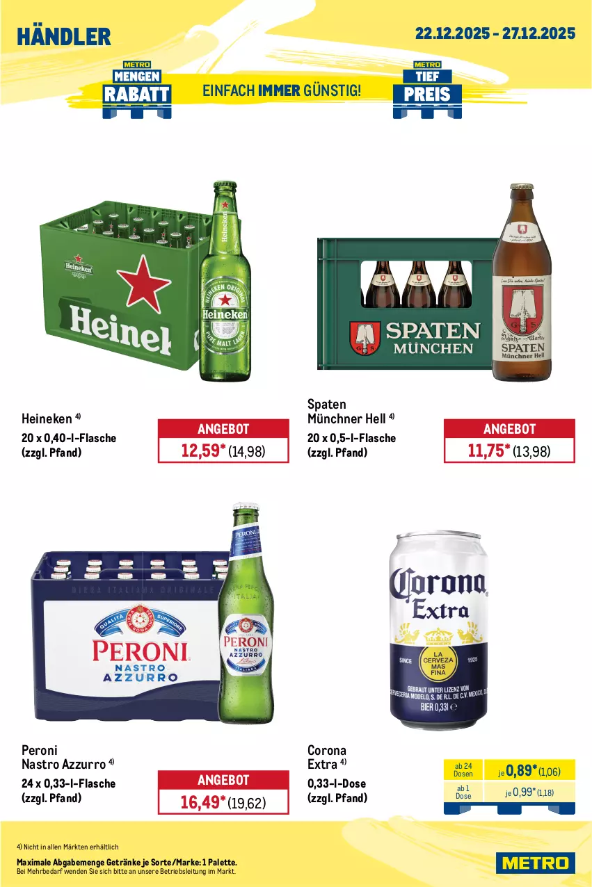 Aktueller Prospekt Metro - Wochen-Angebote Händler - von 22.12 bis 27.12.2025 - strona 4 - produkty: angebot, auer, bourbon, campari, corona, corona extra, eis, flasche, getränk, getränke, heineken, jim beam, Molinari, Palette, Peroni, reis, sambuca, smirnoff, Spaten, Ti, vodka, whisky