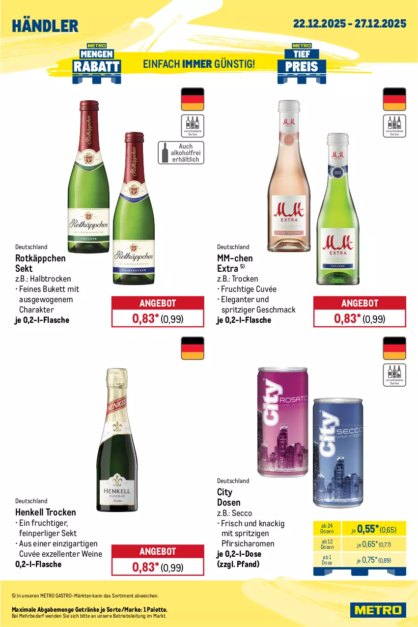 Aktueller Prospekt Metro - Wochen-Angebote Händler - von 22.12 bis 27.12.2025 - strona 6 - produkty: angebot, cuvée, ecco, eis, elle, ente, flasche, frucht, getränk, getränke, henkel, henkell, Henkell Trocken, mac, Metro, metro gastro, Palette, pfirsich, reis, rotkäppchen, sekt, Ti, wein, weine