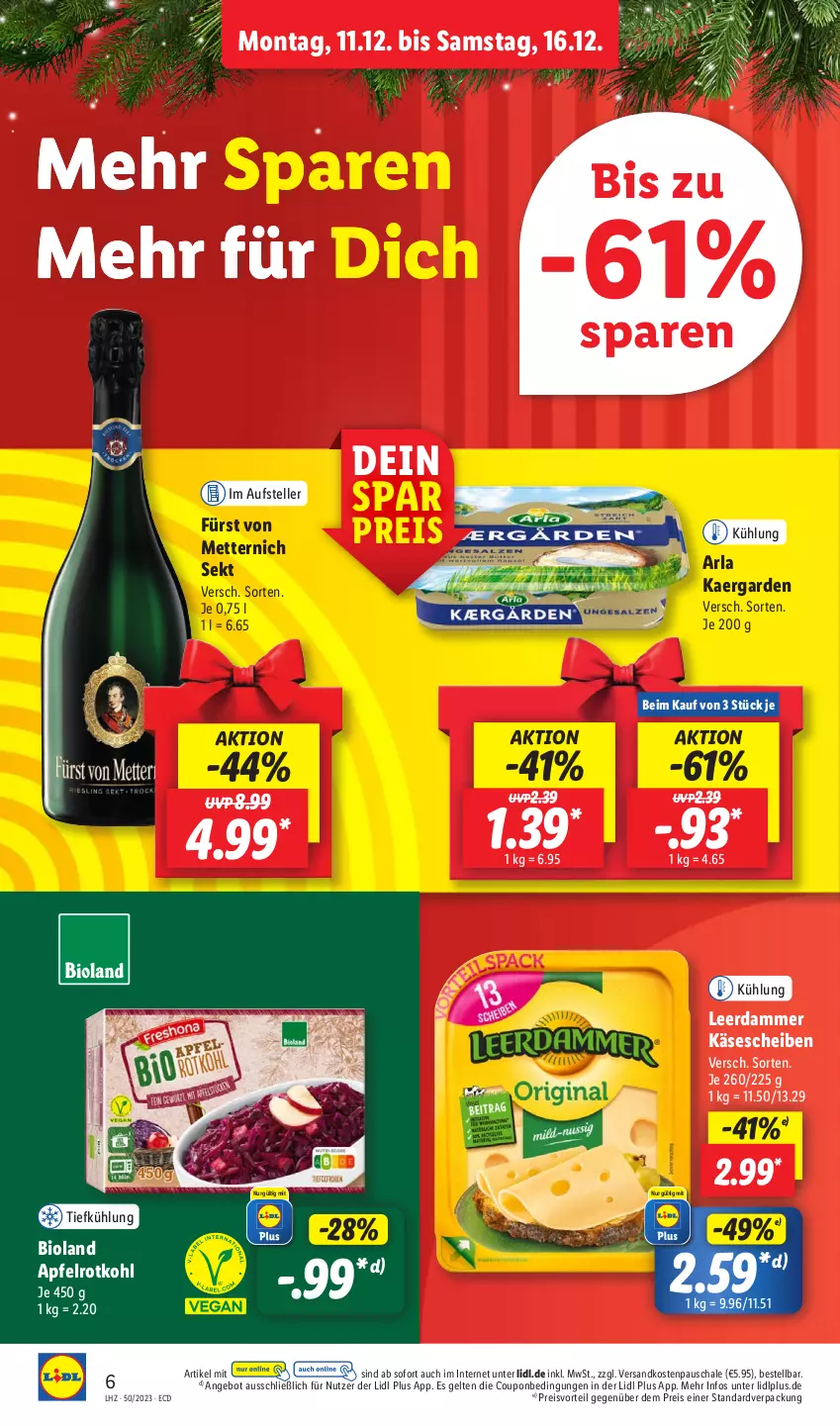 Aktueller Prospekt Lidl - Aktionsprospekt - von 11.12 bis 16.12.2023 - strona 8 - produkty: angebot, apfel, arla, bio, bioland, coupon, eis, elle, fürst von metternich, Käse, käsescheiben, leerdammer, Mett, metternich, ndk, preisvorteil, reis, rotkohl, Schal, Schale, sekt, teller, Ti