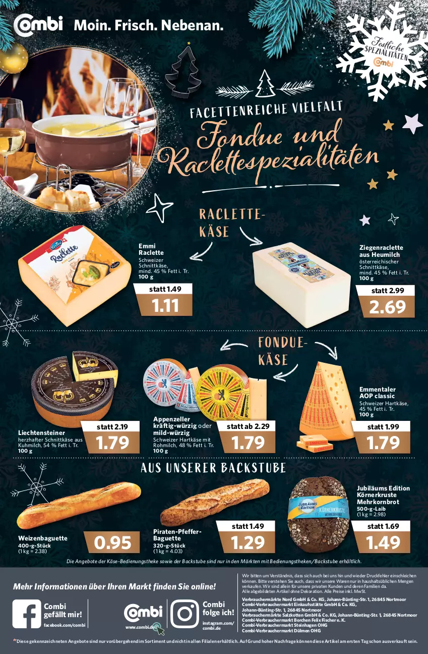 Aktueller Prospekt Combi - Prospekte - von 20.12 bis 24.12.2021 - strona 8 - produkty: angebot, angebote, appenzeller, baguette, brot, dekoration, eis, elle, emmentaler, emmi, felix, fisch, fische, Fischer, Fondue, hartkäse, Heu, heumilch, Jubiläums, Käse, korn, Kornbrot, LG, milch, österreichischer schnittkäse, pfeffer, Rauch, reis, salz, Schleich, schnittkäse, schweizer hartkäse, Spezi, steiner, stube, Ti