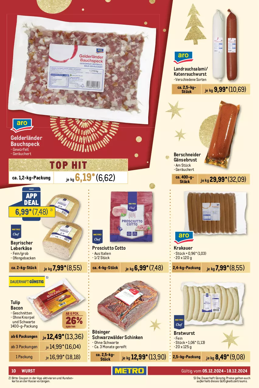 Aktueller Prospekt Metro - GastroJournal - von 05.12 bis 18.12.2024 - strona 10 - produkty: auer, bacon, Bau, beutel, bratwurst, brot, butter, butterkäse, coupon, edamer, eis, Gänsebrust, geback, gorgonzola, gouda, Käse, käsescheiben, krakauer, leberkäs, leberkäse, mac, milch, milram, Ofen, prosciutto, prosciutto cotto, Rauch, reis, salakis, salami, schinken, schnitten, schnittkäse, schnittkäsescheiben, schwarzwälder schinken, Speck, Ti, tisch, tulip, würfel, wurst