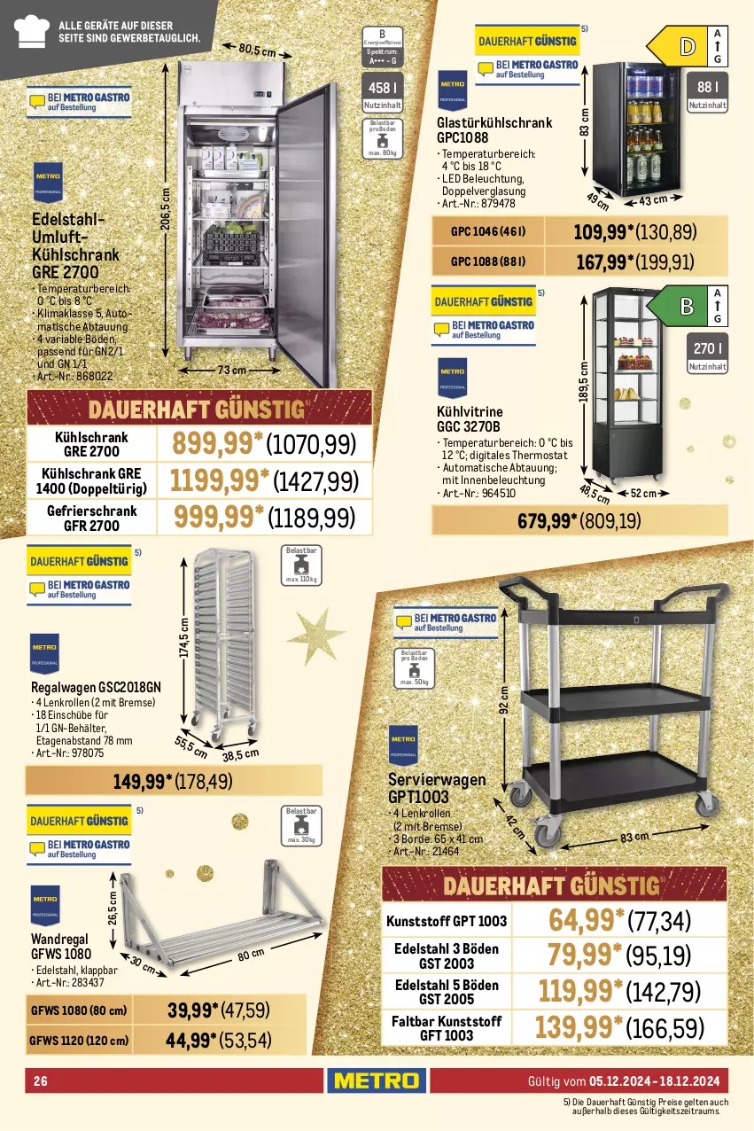 Aktueller Prospekt Metro - GastroJournal - von 05.12 bis 18.12.2024 - strona 26 - produkty: Alwa, auer, auto, Becher, Behälter, beleuchtung, edelstahl, eis, elle, gefrierschrank, geschirr, Geschirrserie, Glastür, ilag, kühlschrank, latte, LG, Metro, mikrowelle, Mode, Ofen, regal, reis, Ria, rum, Schal, Schale, Schrank, Servierwagen, Spektrum, spülmaschinen, teller, thermostat, Ti, tisch, vitrine, wandregal, wein