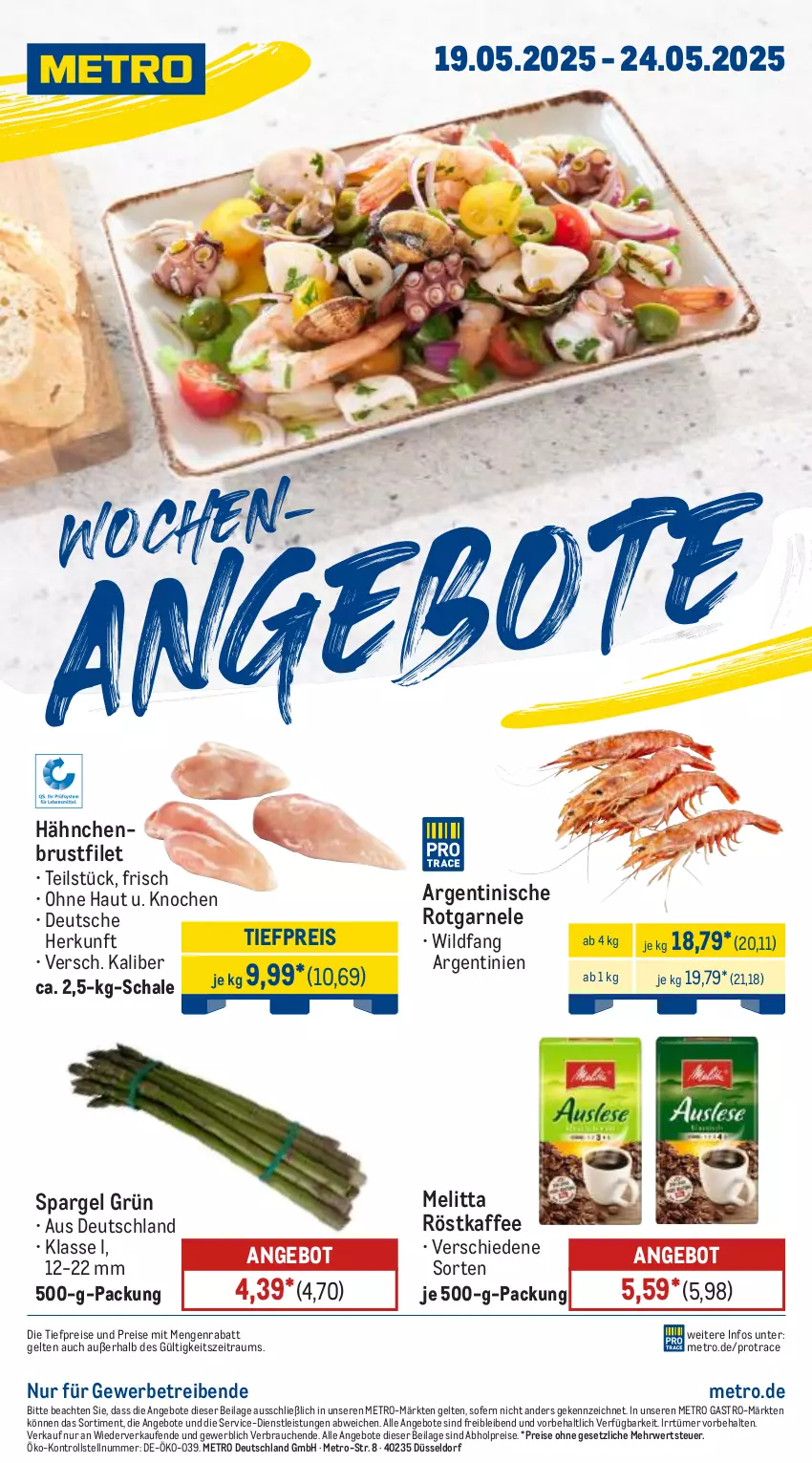 Aktueller Prospekt Metro - Wochen-Angebote - von 19.05 bis 24.05.2025 - strona 1 - produkty: abholpreise, angebot, angebote, brustfilet, eis, filet, hähnchenbrust, hähnchenbrustfilet, ilag, kaffee, melitta, Metro, metro gastro, Rauch, reis, röstkaffee, rwe, Schal, Schale, spargel, spargel grün, Ti, tiefpreis, Wild