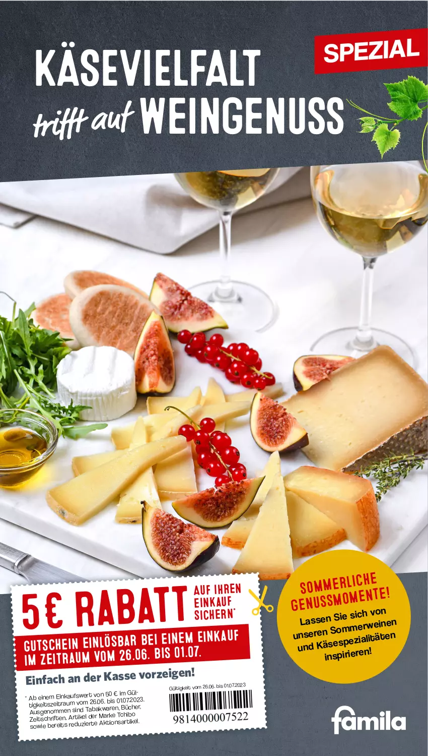 Aktueller Prospekt Famila - Prospekte - von 26.06 bis 01.07.2023 - strona 1 - produkty: eis, ente, gutschein, Käse, merl, nuss, rwe, Spezi, Tchibo, Ti, wein, weine