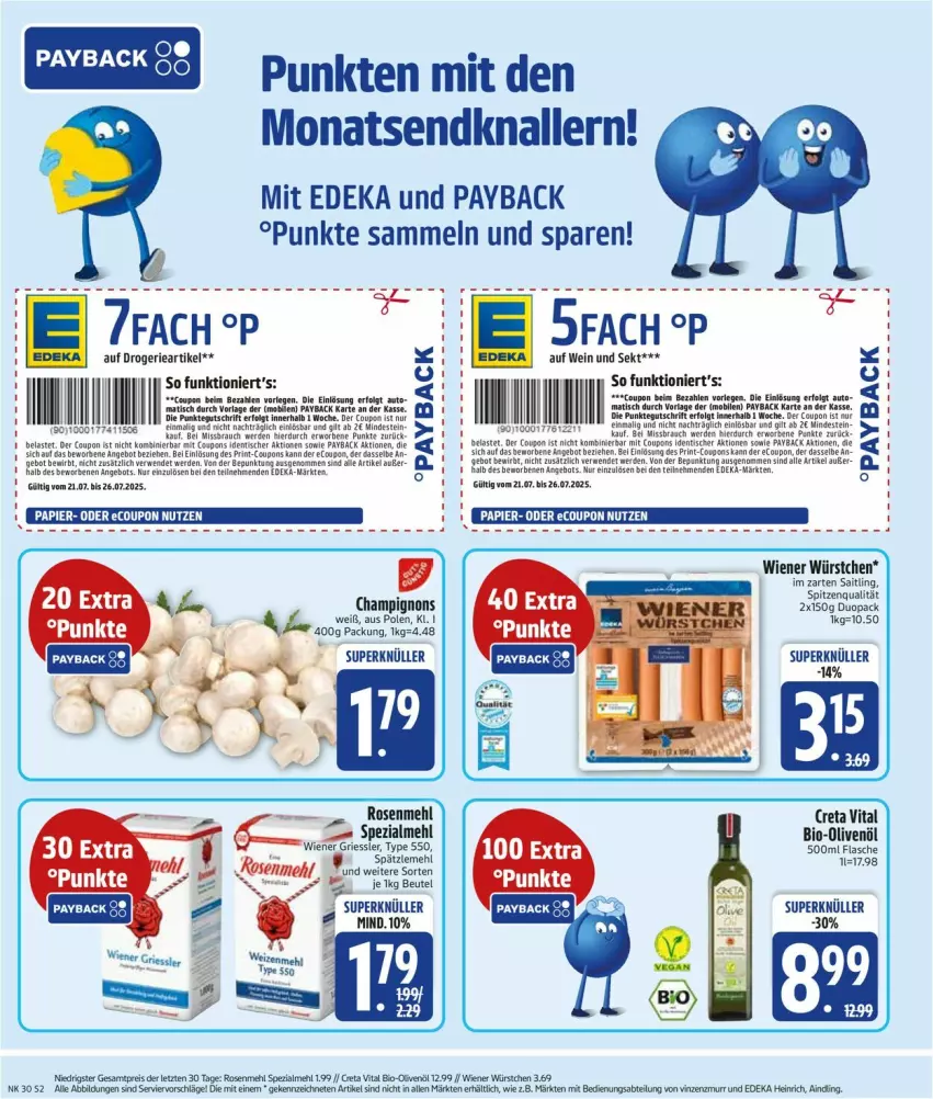Aktueller Prospekt Edeka - Prospekte - von 21.07 bis 26.07.2025 - strona 4 - produkty: angebot, bio, Bio-Olivenöl, champignon, champignons, coupon, coupons, creta vital, deka, eis, flasche, im zarten saitling, LG, mehl, ndk, olive, oliven, olivenöl, payback, Rauch, reis, rosen, Rosenmehl, sekt, Spezi, spitzenqualität, Ti, tisch, vita, wein, wiener, wiener würstchen, würstchen, ZTE