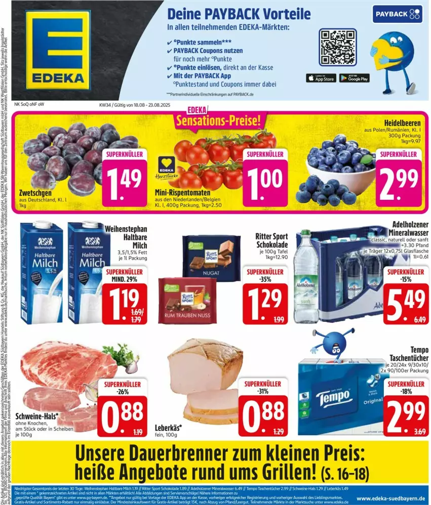 Aktueller Prospekt Edeka - Prospekte - von 18.08 bis 23.08.2025 - strona 3 - produkty: adelholzener, angebot, angebote, auer, beere, beeren, coupon, coupons, deka, eis, flasche, glasflasche, grill, heidelbeere, heidelbeeren, Holz, leberkäs, leine, LG, milch, mini-rispentomaten, payback, reis, rind, rispentomaten, ritter, ritter sport, rum, schoko, schokolade, schwein, schweine, Sport, Tasche, taschen, taschentücher, Tempo, Ti, tomate, tomaten, tücher, wein, weine
