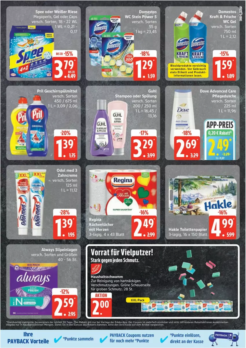 Aktueller Prospekt Edeka - Prospekte - von 24.02 bis 01.03.2025 - strona 23 - produkty: ACC, Alwa, Always, bio, biozidprodukte, Cap, coupon, coupons, deka, dove, dusche, eis, geschirr, geschirrspülmittel, hakle, hakle toilettenpapier, Heu, megaperls, papier, payback, pflegedusche, pril, Rauch, Reinigung, rwe, schwamm, slip, slipeinlagen, spee, spülmittel, tee, Ti, toilettenpapier